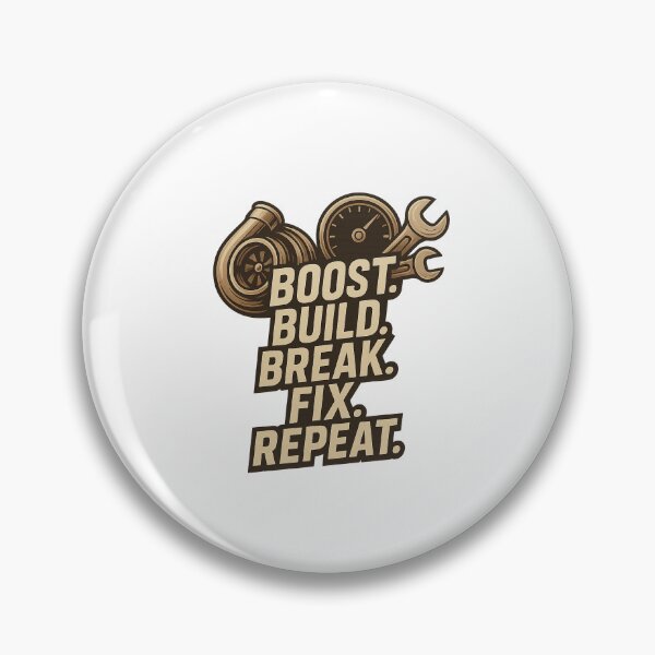 Item preview, Boost, Build, Break, Fix, Repeat designed and sold by AmaroWheels.