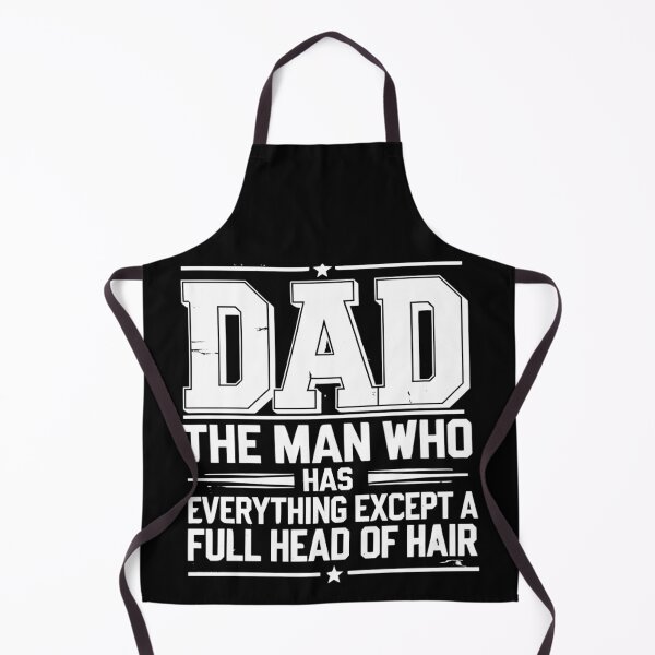 Item preview, Dad The Man Who Has Everything Except a Full Head of Hair, Fathers Day, Funny Dad Quote designed and sold by Teetreasure2.