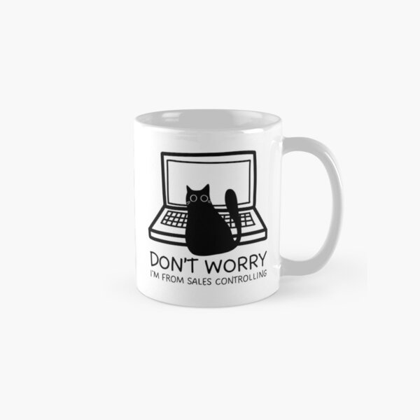 Artikel-Vorschau von Dont worry I'm from Sales Controlling, designt und verkauft von Josephine‘s.
