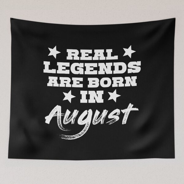 Item preview, Legends are born in August designed and sold by kailukask.