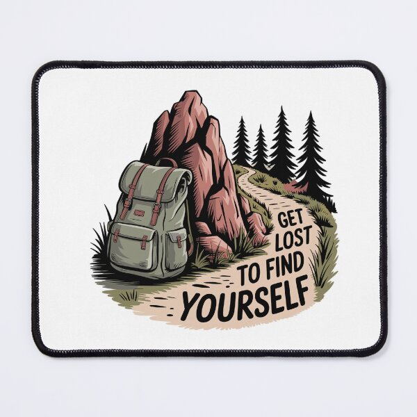 Item preview, Get Lost to Find Yourself - Outdoor-Motiv designed and sold by MrERNST.