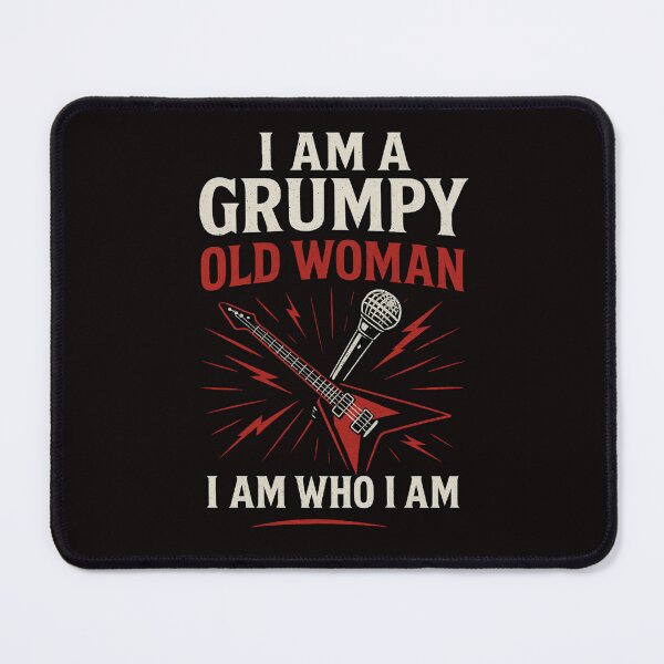 Item preview, I am a grumpy old woman – I am who I am designed and sold by FrameFlow.