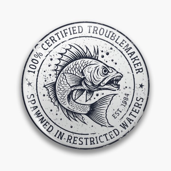 Aperçu de l'œuvre Poisson fauteur de troubles certifié : issu d'eaux restreintes, créé en 1984 – Humour de pêche rebelle créée et vendue par QuirkySpark.