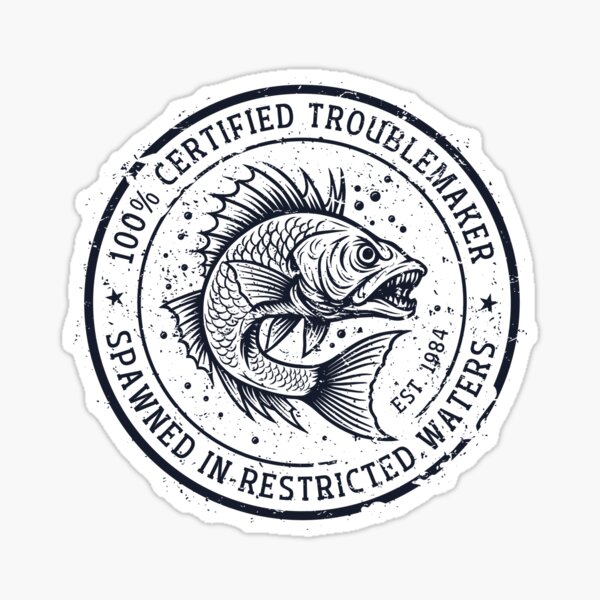 Aperçu de l'œuvre Poisson fauteur de troubles certifié : issu d'eaux restreintes, créé en 1984 – Humour de pêche rebelle créée et vendue par QuirkySpark.