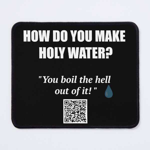 Item preview, Holy Water Joke – Boil the Hell Out of It designed and sold by BrushRushX.