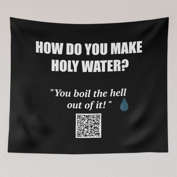 Item preview, Holy Water Joke – Boil the Hell Out of It designed and sold by BrushRushX.