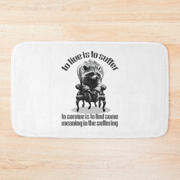 Item preview, To Live Is To Suffer - Raccoon Nihilist Quote designed and sold by Scaryzz.