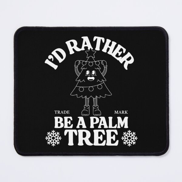 Item preview, Rather be a palm tree designed and sold by Peerless-Prime.