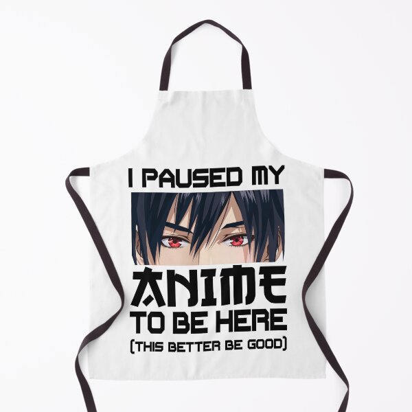 Item preview, Paused My Game To Be Here This Better Be Good - Anime Gaming Gamer Cute Kawaii designed and sold by Har-vee.