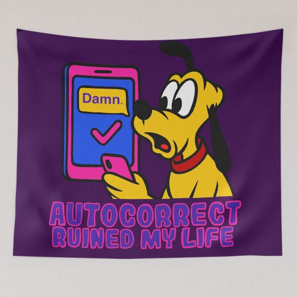 Item preview, AutoCorrect Ruined my life. designed and sold by UnicornDreamers.