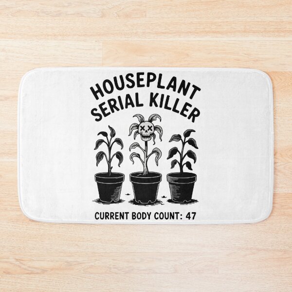 Item preview, Houseplant Serial Killer – Current Body Count: 47 designed and sold by pixelated_echoes.