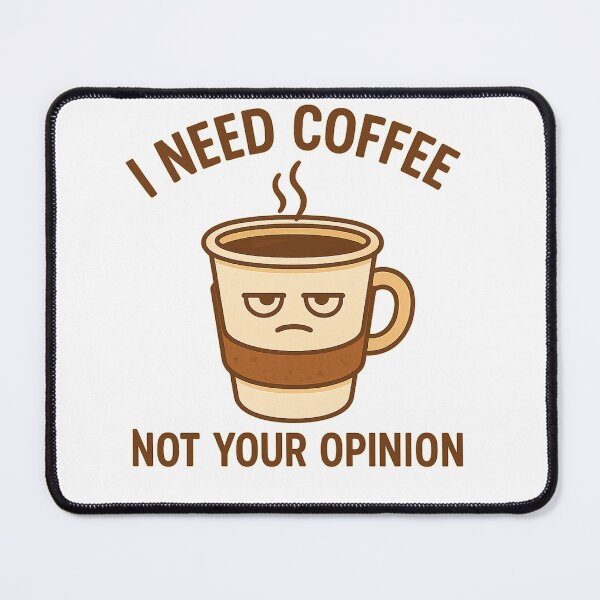 Item preview, I Need Coffee Not Your Opinion - Sarcastic Coffee Mug Design designed and sold by BistreaDesign.