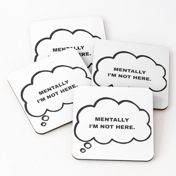 Item preview, Mentally I'm not here.  designed and sold by GiuStile.