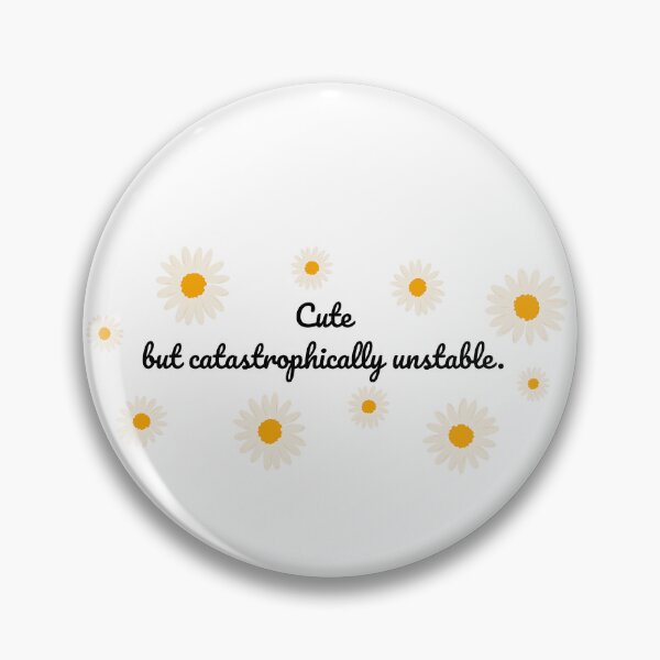 Item preview, Cute but catastrophically unstable. designed and sold by GiuStile.