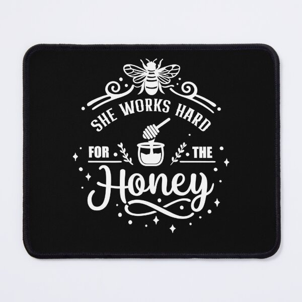 Item preview, She works hard for the Honey hard working Bee designed and sold by Trenddesigns24.