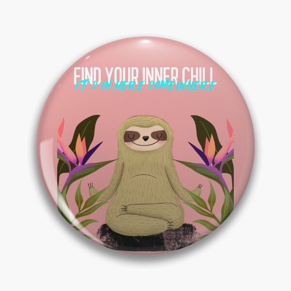 Item preview, Find your inner chill its in here somewhere designed and sold by podas.