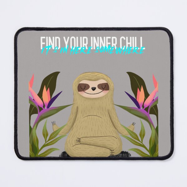 Item preview, Find your inner chill its in here somewhere designed and sold by podas.