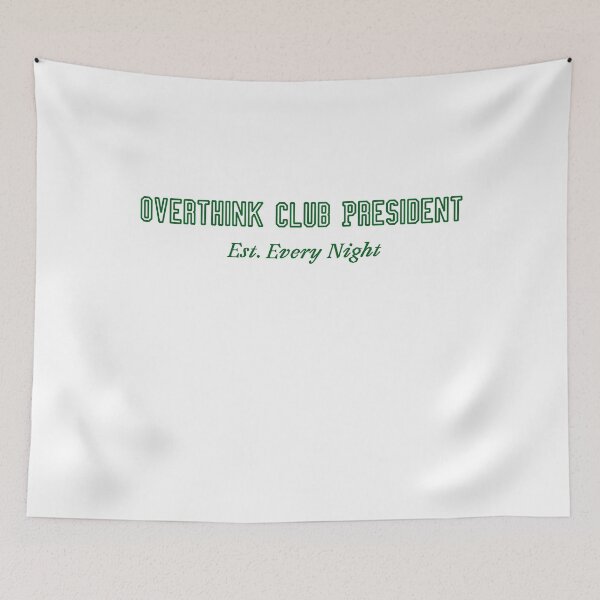 Item preview, Overthink Club President designed and sold by GiuStile.