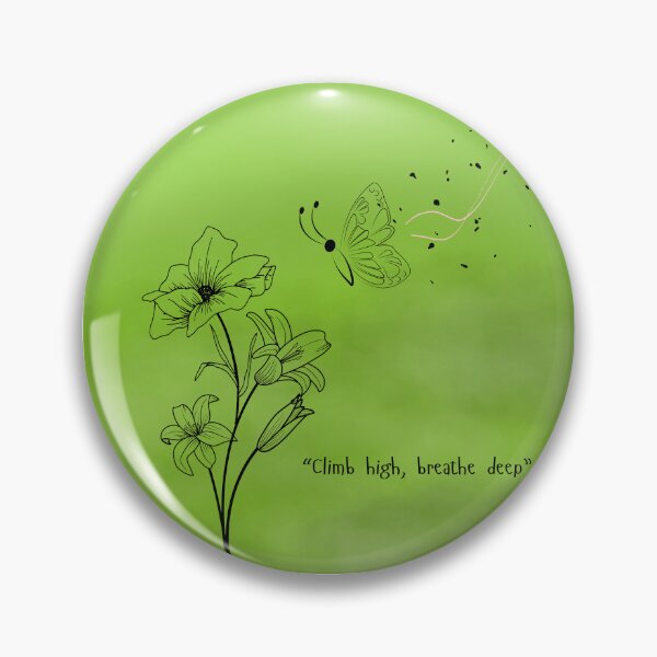 Item preview, Climb High Breathe Deep – Nature Quote with Butterfly and Flowers designed and sold by FASA's ART.