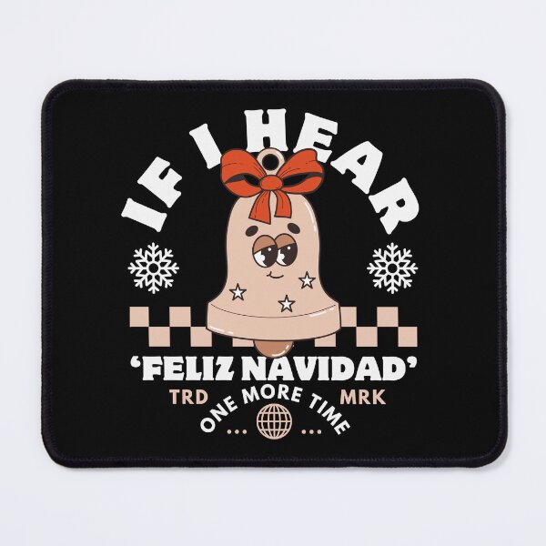 Item preview, If I hear feliz navidad designed and sold by Peerless-Prime.