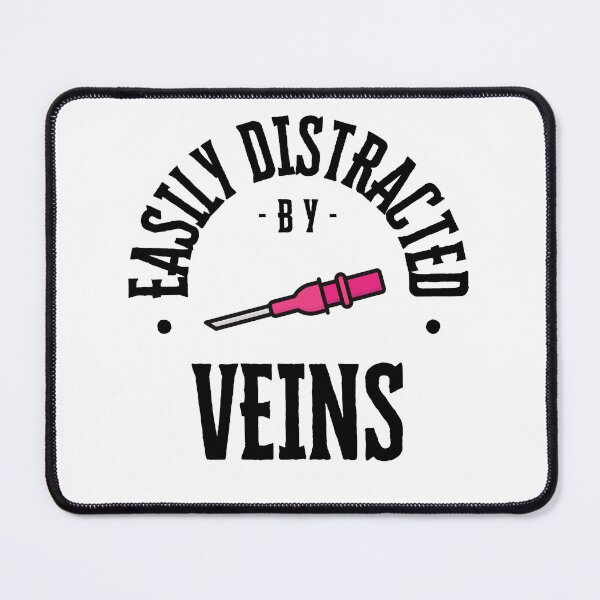 Item preview, Pink Needle Easily Distracted By Veins Medical designed and sold by NANursing.