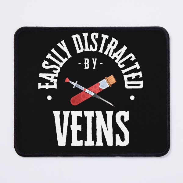 Item preview, Easily Distracted By Veins Lab Draw designed and sold by NANursing.