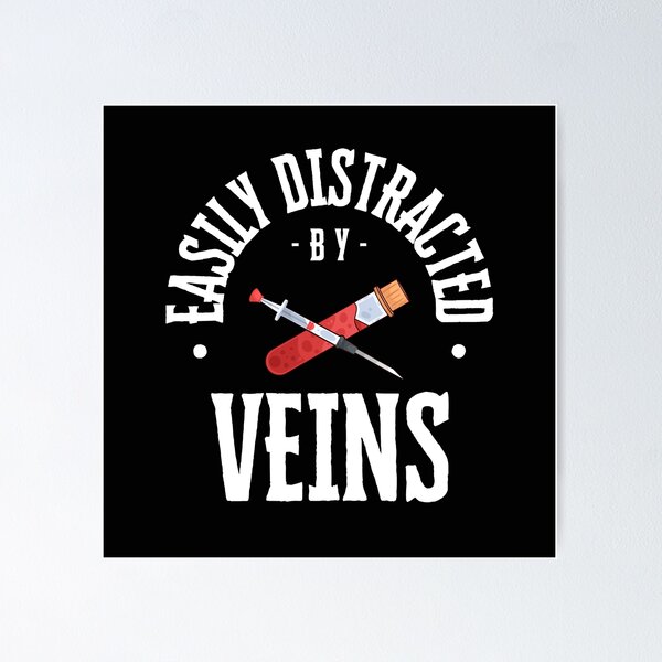 Item preview, Easily Distracted By Veins Lab Draw designed and sold by NANursing.