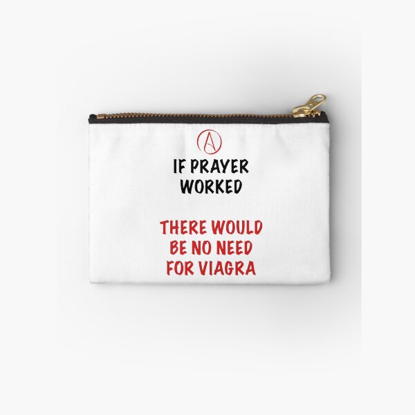 Item preview, Funny Atheist Quote – If Prayer Worked There’d Be No Need for Viagra designed and sold by Atheist-Heaven.