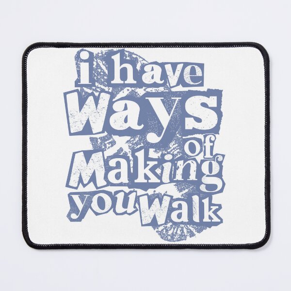 Item preview, I Have Ways of Making You Walk Funny Gifts For Physical Therapists PT Physiotherapy designed and sold by iX-Physio.