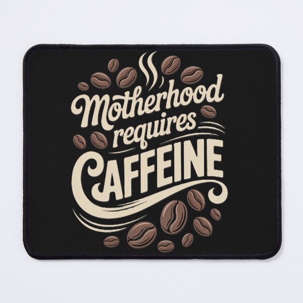 Item preview, Motherhood Needs Coffee and Caffeine Boost designed and sold by ibobo4656.