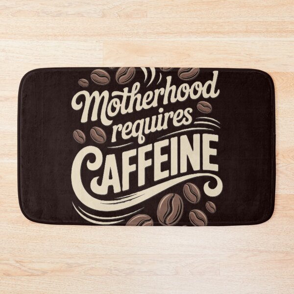 Item preview, Motherhood Needs Coffee and Caffeine Boost designed and sold by ibobo4656.
