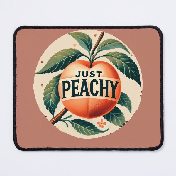 Item preview, Just Peachy designed and sold by FrictionMaxxing.