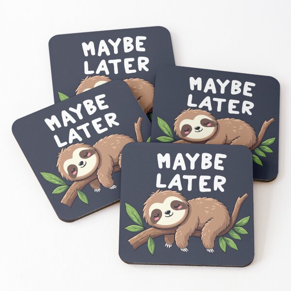 Item preview, Lazy sloth sleeping – Maybe later designed and sold by Danh Style.