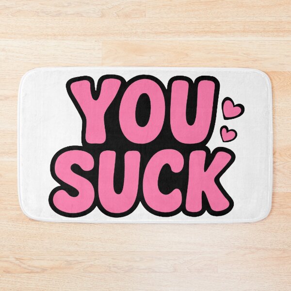 Item preview, You Suck in Pink  designed and sold by FarieArt.