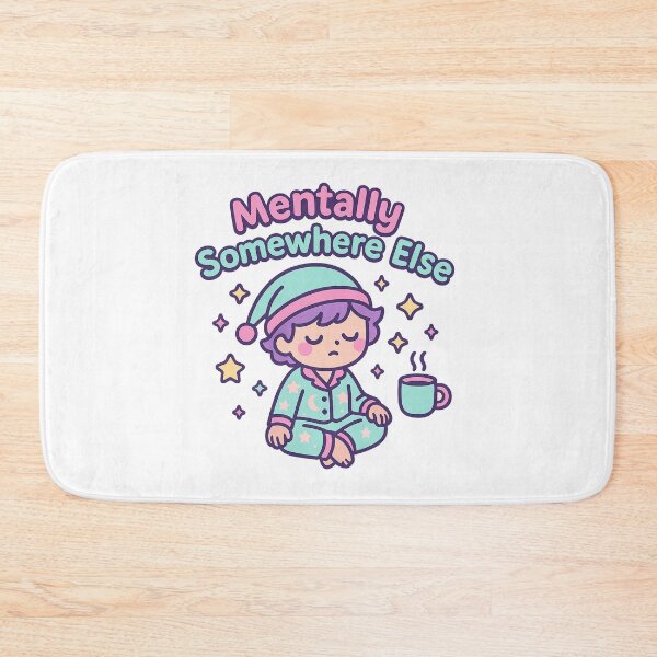 Item preview, Mentally Somewhere Else designed and sold by SGMark.
