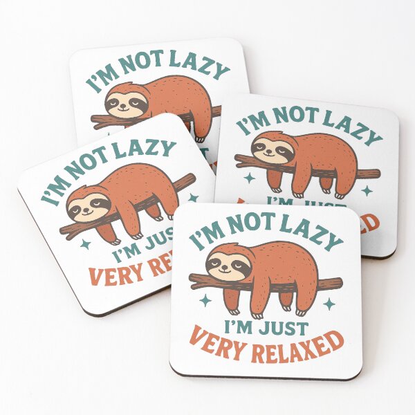 Item preview, Funny Sloth I'm Not Lazy I'm Just Very Relaxed Quote Design designed and sold by veinmerch.