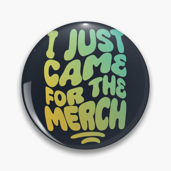 Item preview, I Just Came For The Merch | 60s Psy Lettering designed and sold by monkeybusiness.pt.