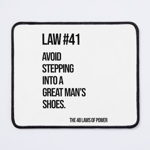 Item preview, Law 41 Poster – 48 Laws of Power designed and sold by Enea Kelo.