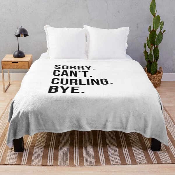 Item preview, Sorry. Can't. Curling. bye. funny Curling athlete joke designed and sold by snowry.