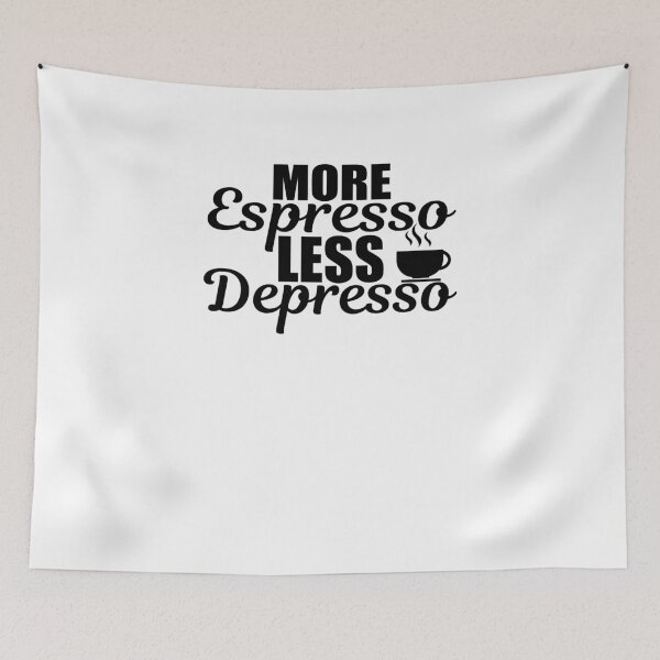 Item preview, More Espresso Less Depresso  designed and sold by TeeTimeGuys.