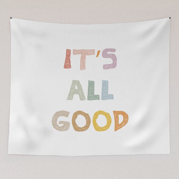 Item preview, It's All Good - Positive affirmation quote for kids designed and sold by MeshaArts.