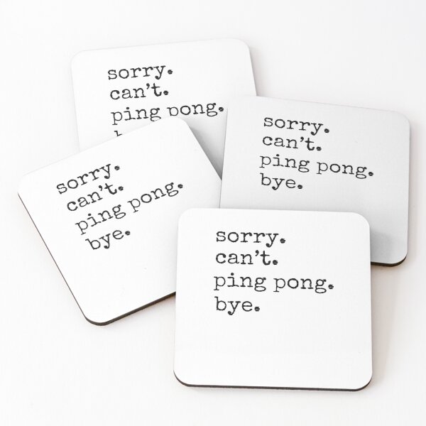 Item preview, Sorry. Can't. ping pong. Bye. funny table tennis player designed and sold by snowry.