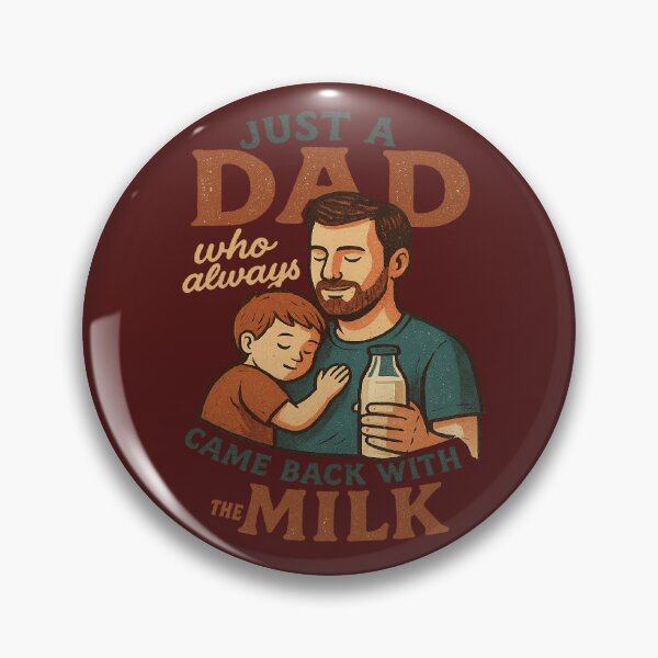 Item preview, Just a DAD who always came back with the milk, acknowledgment to daddy quote, T-Shirt designed and sold by Nubrixa-Studio.