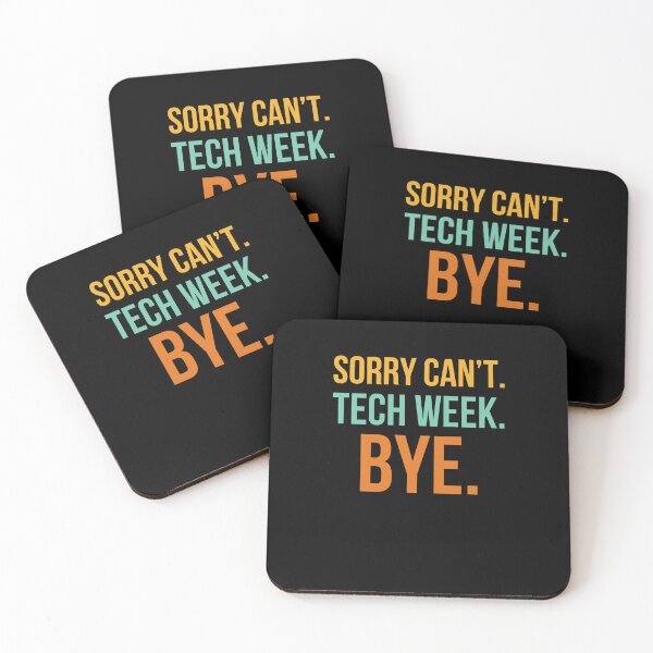 Item preview, Sorry can't. tech week. bye. funny tech Week retro Theatre designed and sold by snowry.