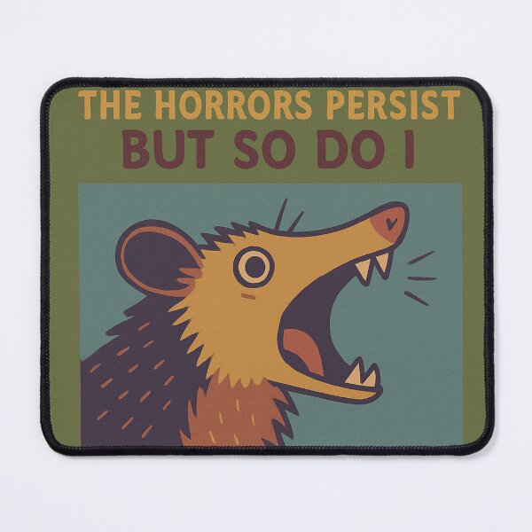 Item preview, The horrors persist, but so do I possum pop art green designed and sold by OpenArt.