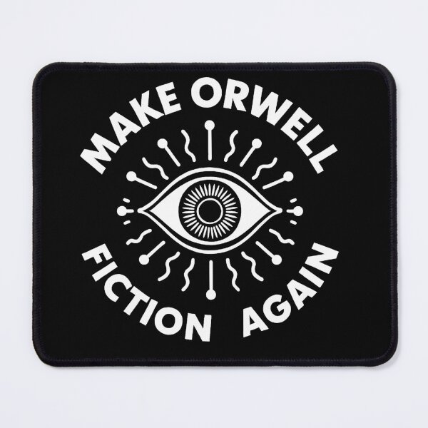 Item preview, Make Orwell Fiction Again designed and sold by studiodenny.