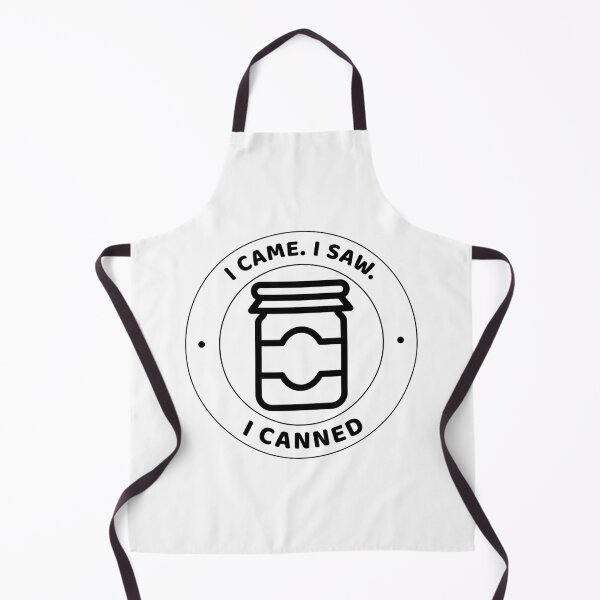 Item preview, I CAME I SAW I CANNED designed and sold by Love-Anxiety.