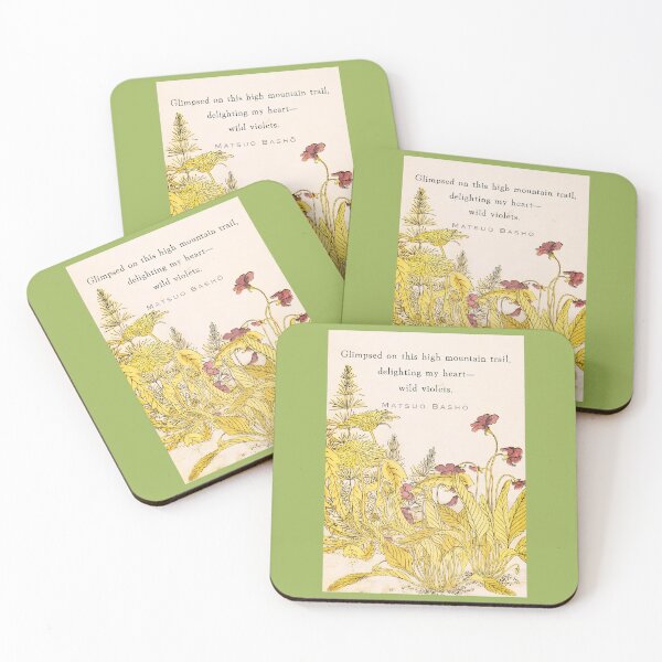 Item preview, Matsuo Bashō quote:  Glimpsed on this high mountain trail, delighting my heart— wild violets. designed and sold by artbleed.