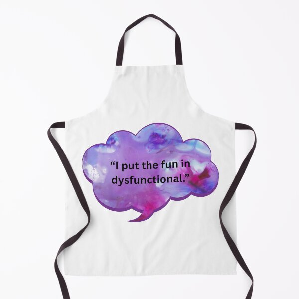 Item preview, I put the fun in dysfunctional! designed and sold by WiseGuyWarehouse.
