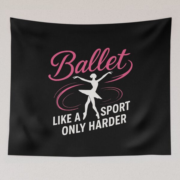 Item preview, Ballet Dancer | Ballet Like a Sports Only Harder designed and sold by tmerchtrends.